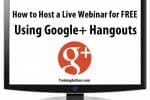 Host Live Webinars Google Plus
