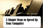 C:\Users\Shelley\Documents\Websites\Training Authors\Website\Images\Speed up computer\5-simple-steps-speed-up-computer.png