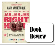 Jab Jab Jab Right Hook Book Review