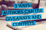 authors can use giveaways and contests