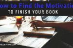 motivation to finish your book