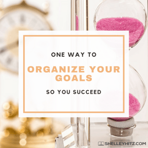 organize your goals