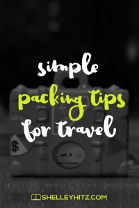 simple packing tips for travel