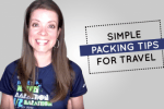 simple packing tips for travel