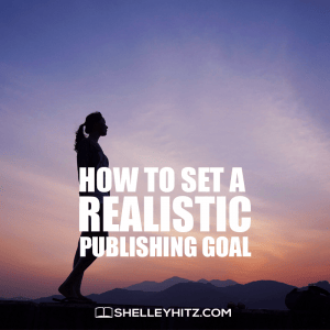 realistic publishing goal