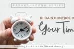 Regain Control of Your Time