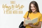 3 Ways to Write a 10,000 Word Book
