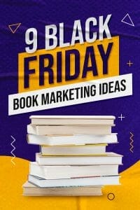 Black Friday Book Marketing Ideas