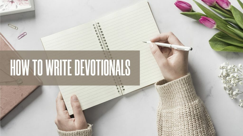 How to Write Devotionals