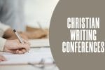 Christian Writing Conferences