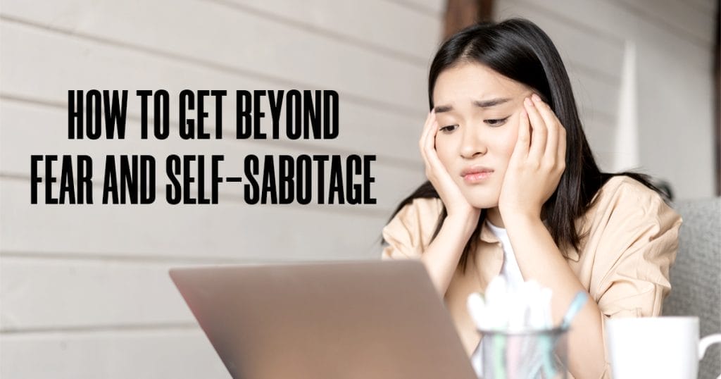beyond-fear-and-self-sabotage