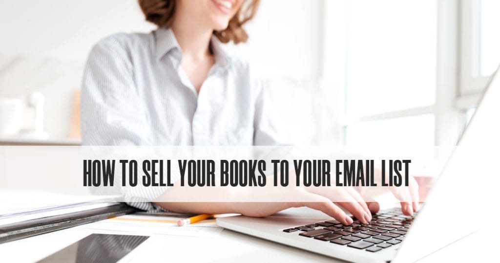 sell-your-books-to-your-email-list